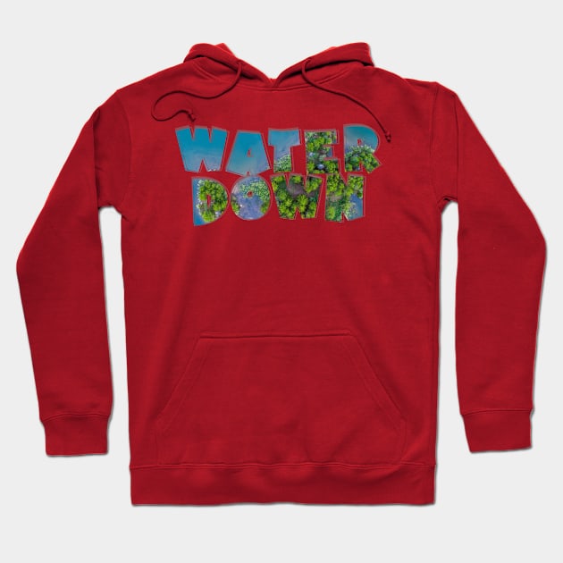 water down Hoodie by afternoontees